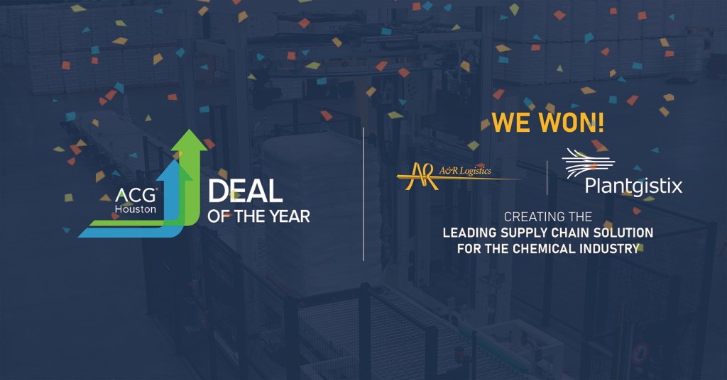 ACG Houston Deal of the Year award: A&R Logistics and Plantix creating leading supply chain solution for chemical industry.